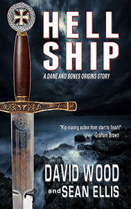 Cover for Dane and Bones Origins 2 Hell Ship by David Wood and Sean Ellis