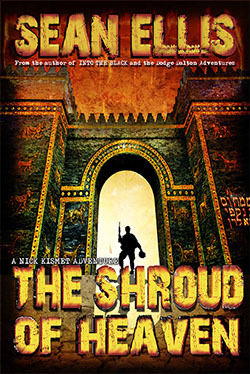 Cover of  Nick Kismet 1 – The Shroud of Heaven by Sean Ellis